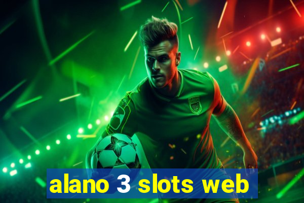 alano 3 slots web